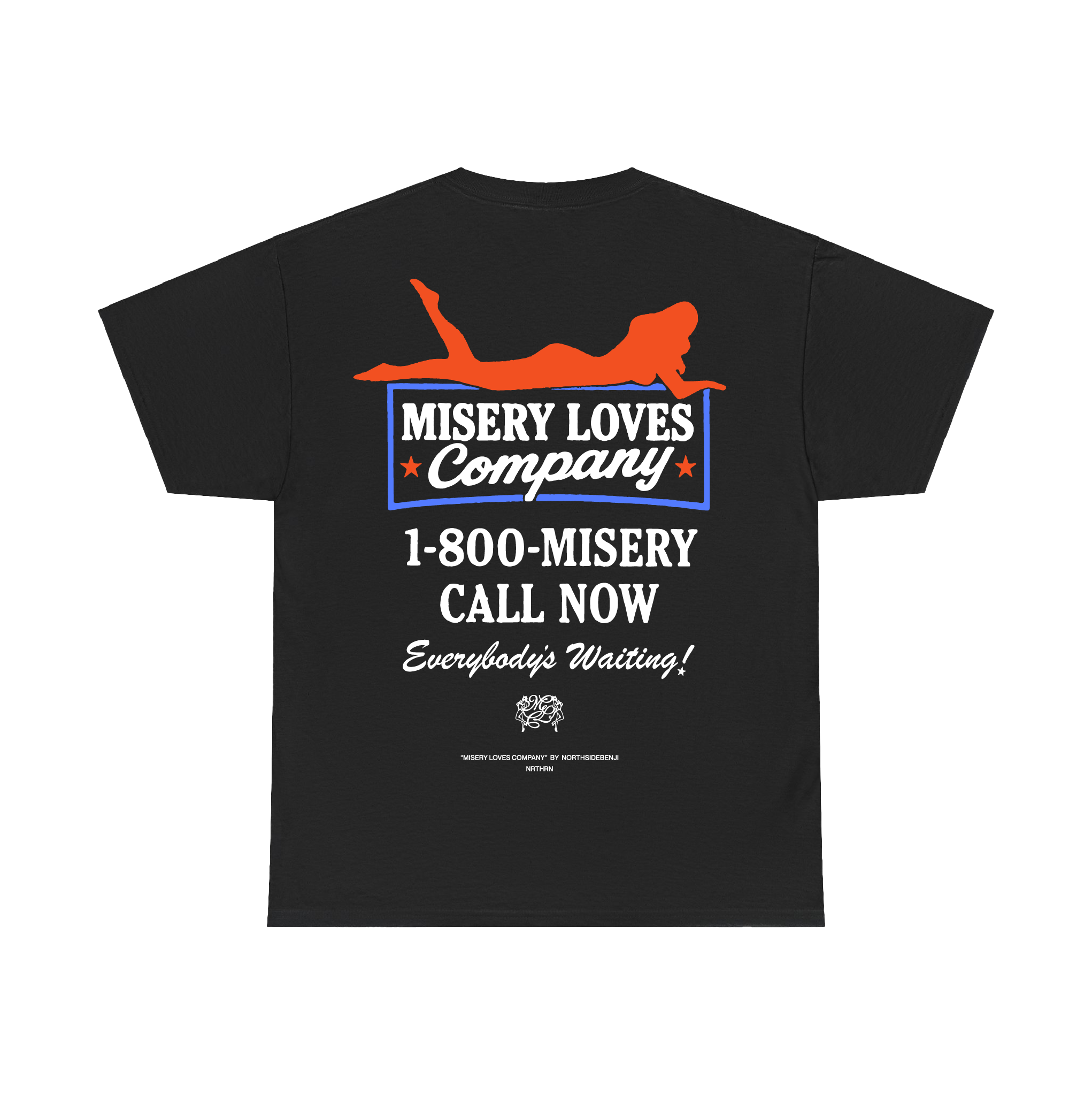Call Now 1-800-MISERY Tee