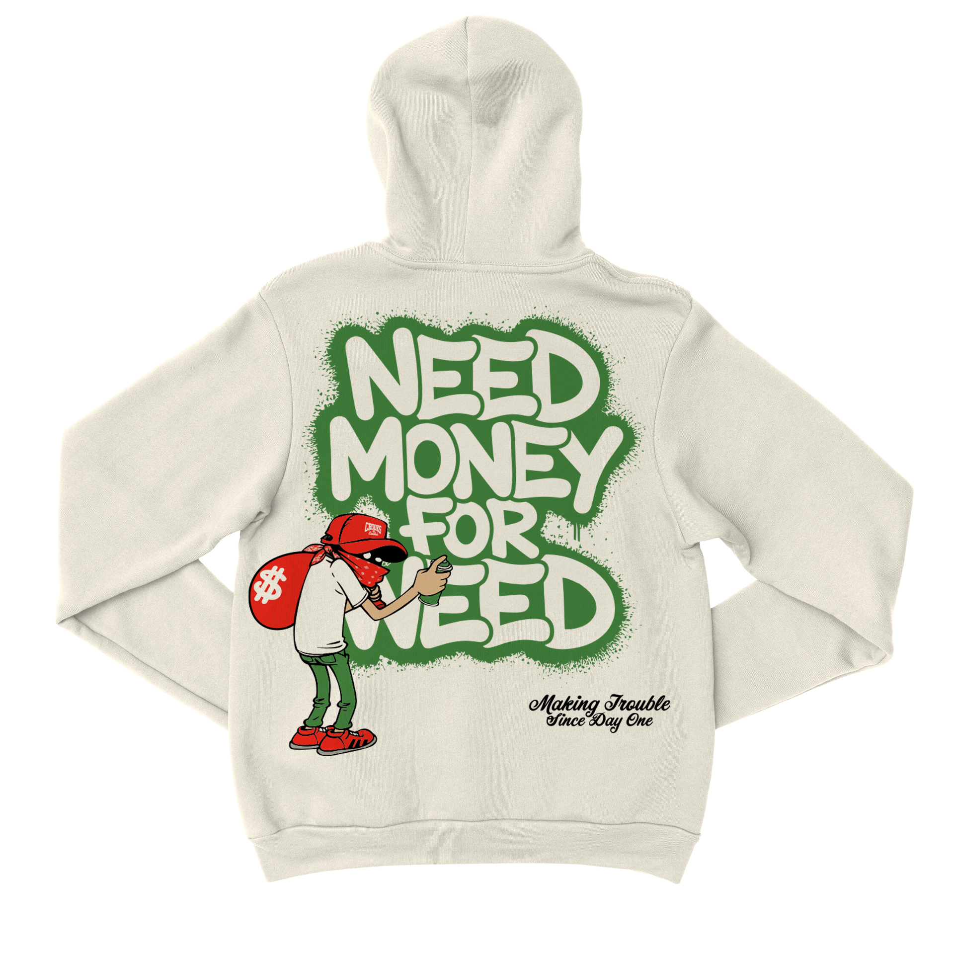 Need Money for Weed Hoodie