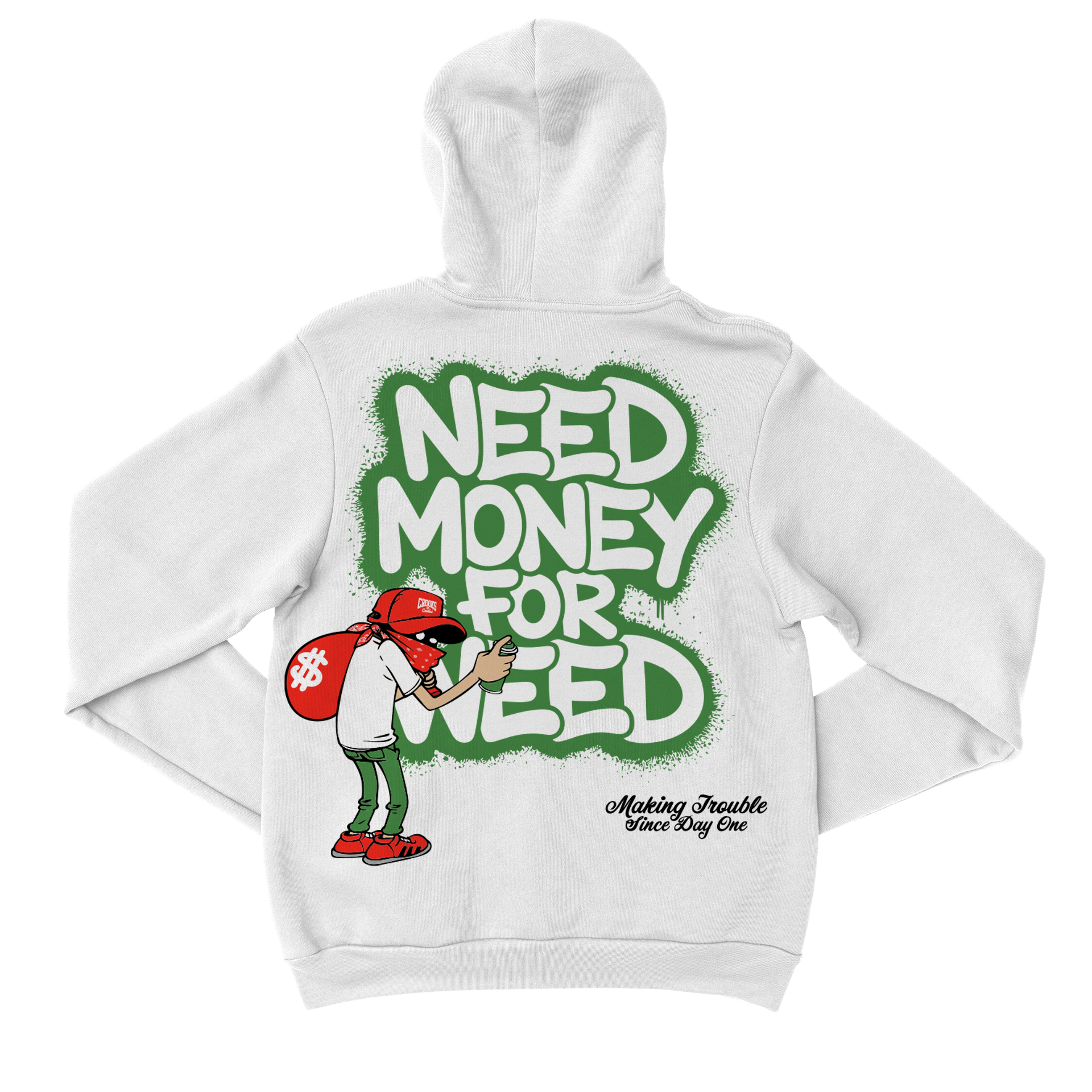 Need Money for Weed Hoodie